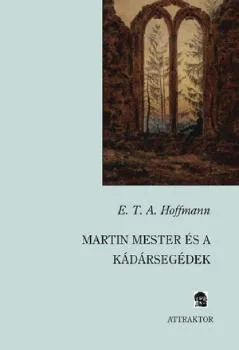 Martin mester és a kádársegédek