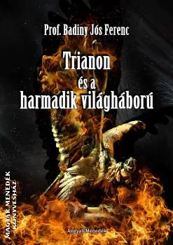 Trianon és a harmadik világháború