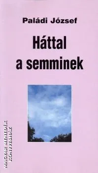 Háttal a semminek