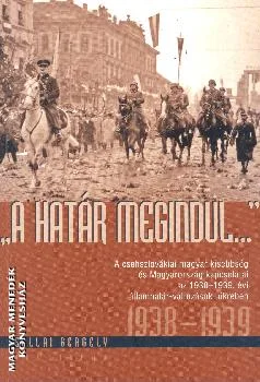 A határ megindul...