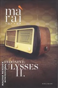 Fedőneve: Ulysses II.