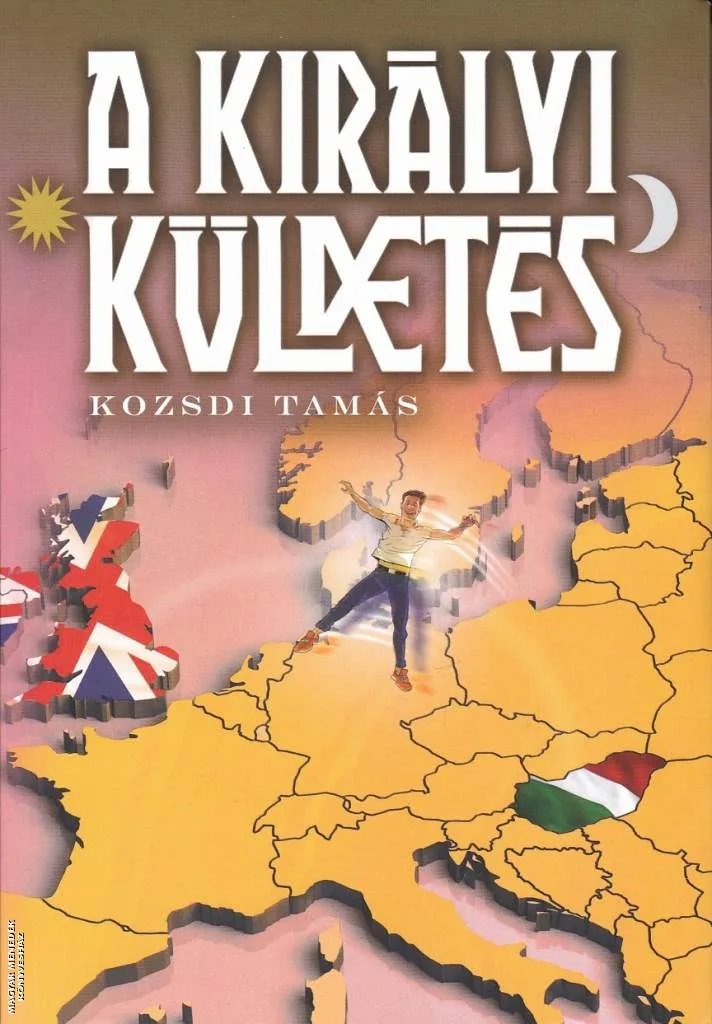A királyi küldetés