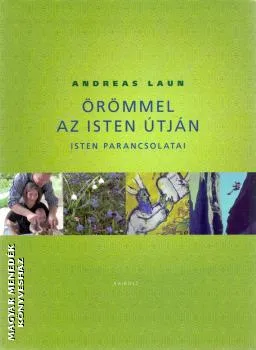 Örömmel az Isten útján