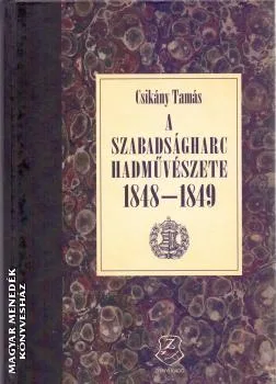 A szabadságharc hadművészete 1848-1849