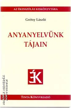 Anyanyelvünk tájain