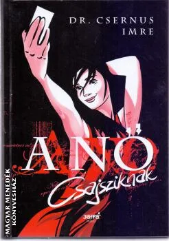 A nő - Csajsziknak
