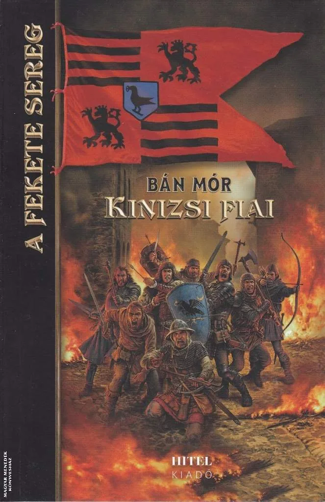 A fekete sereg - Kinizsi fiai