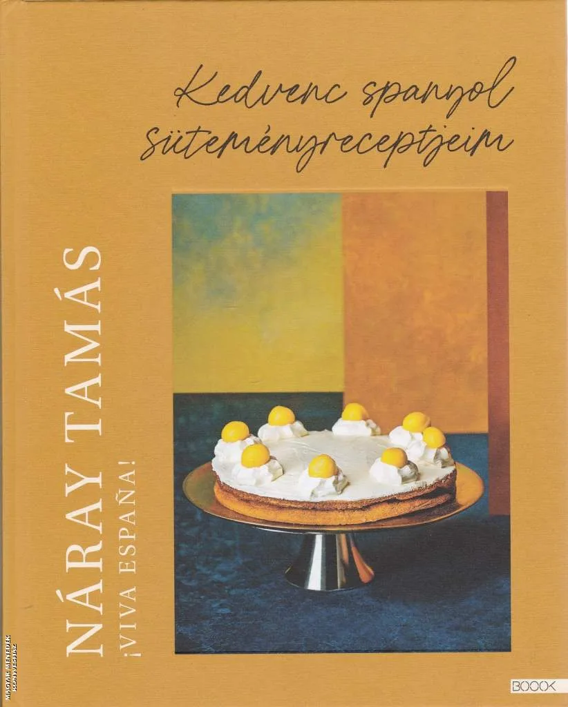 Kedvenc spanyol süteményreceptjeim