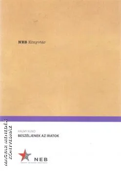 Beszéljenek az iratok