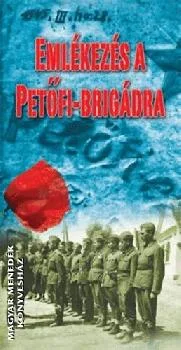 Emlékezés a Petőfi-brigádra