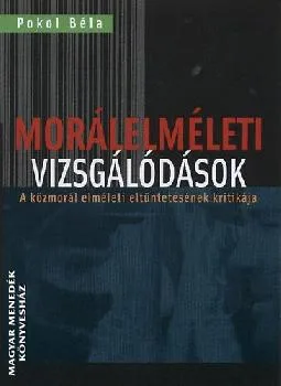 Morálelméleti vizsgálódások