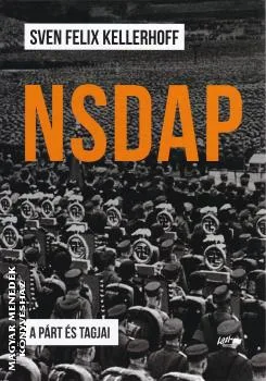 NSDAP - A párt és tagjai