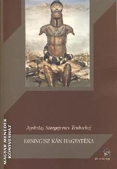 Dzsingisz Kán hagyatéka