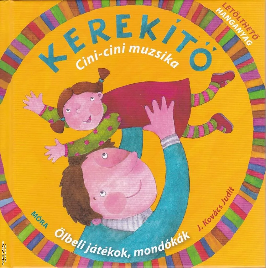 Kerekítő - Cini-cini muzsika