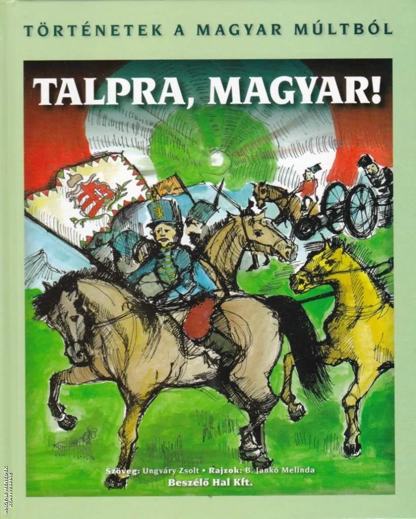 Talpra, magyar!