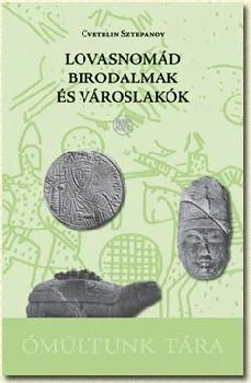 Lovasnomád birodalmak és városlakók