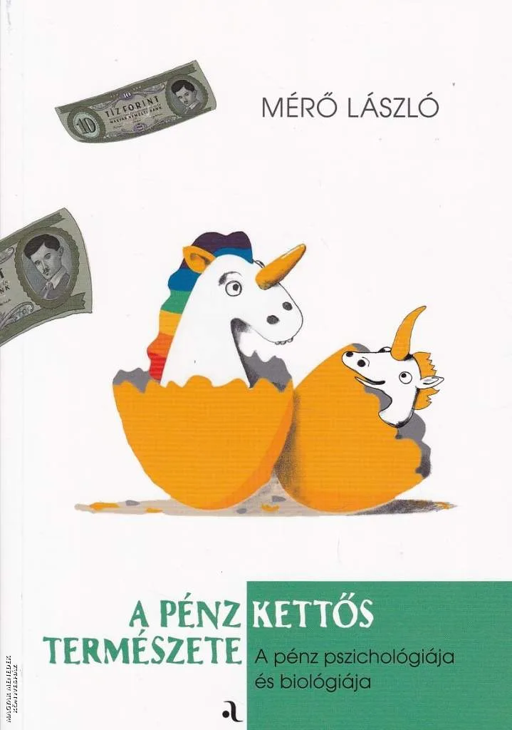 A pénz kettős természete