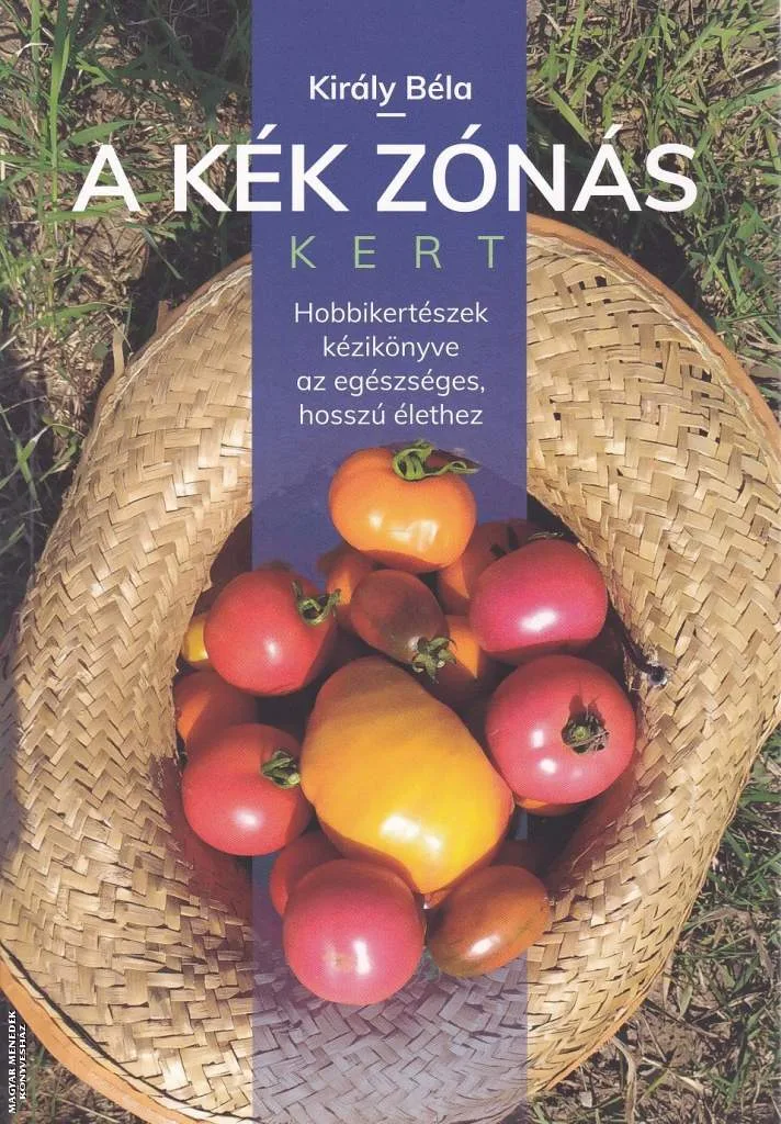 A kék zónás kert