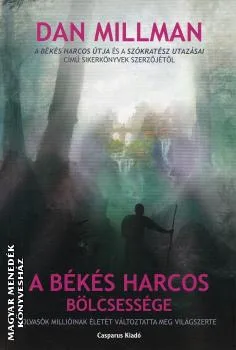 A békés harcos bölcsessége