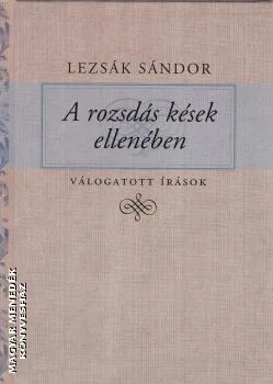 A rozsdás kések ellenében