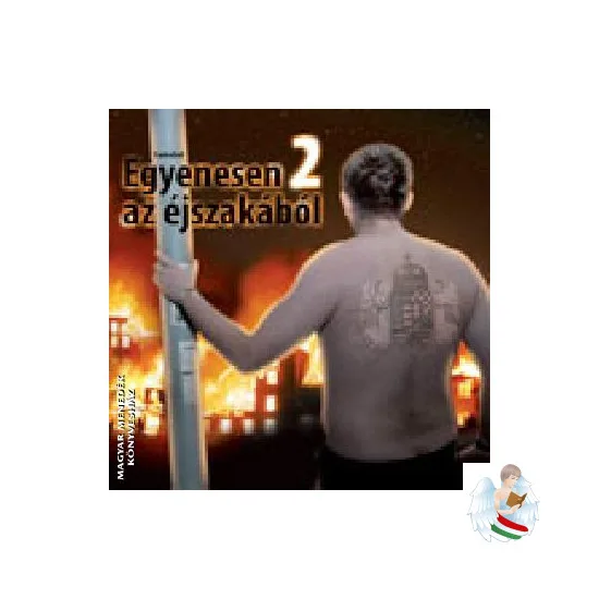 Egyenesen az éjszakából 2
