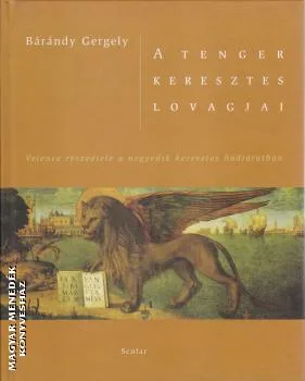 A tenger keresztes lovagjai ANTIKVÁR