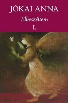 Elbeszéltem I-II.