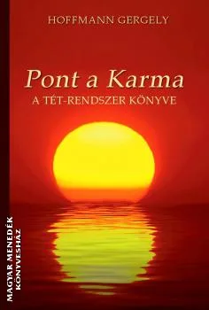 Pont a Karma - A TÉT Rendszer könyve