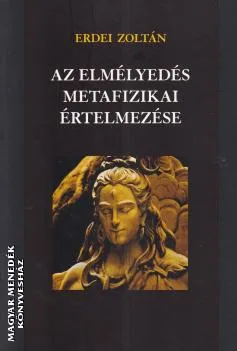 Az elmélyedés metafizikai értelmezése