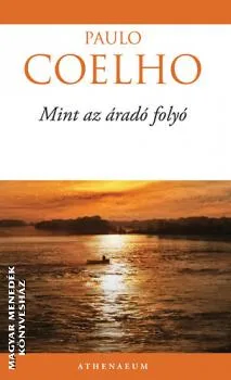 Mint az áradó folyó