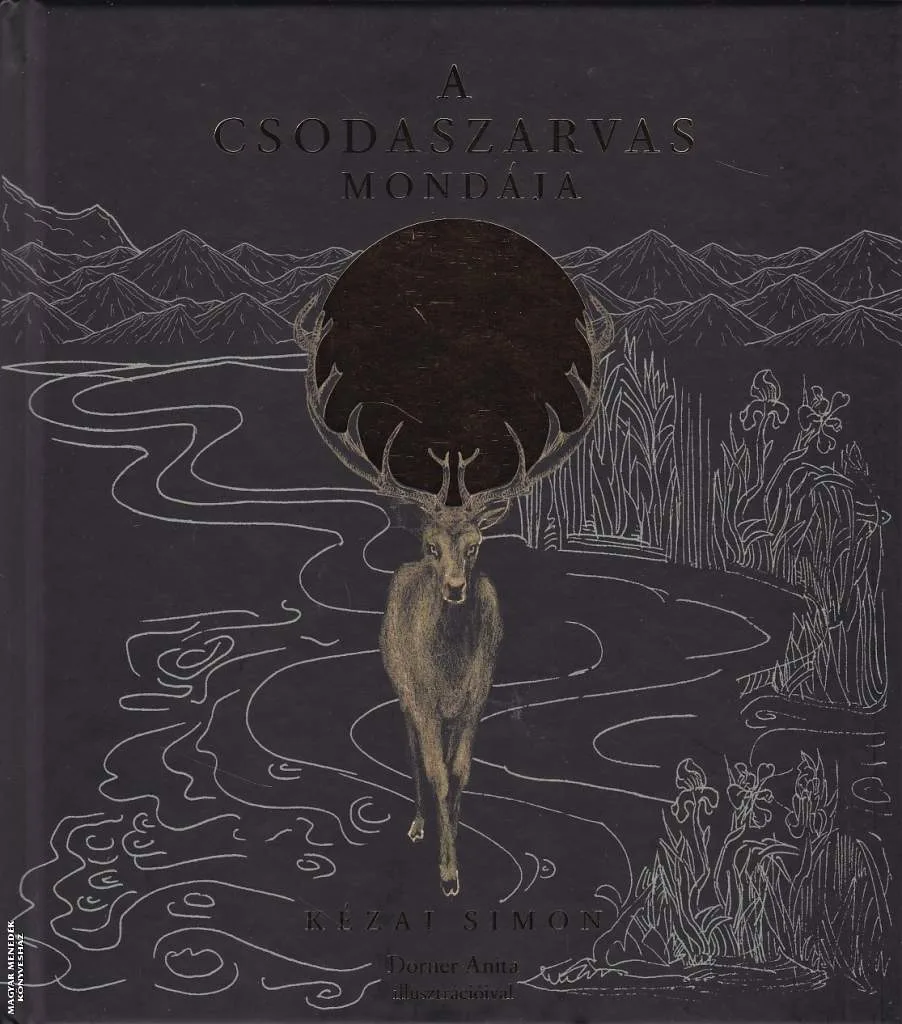 A csodaszarvas mondája