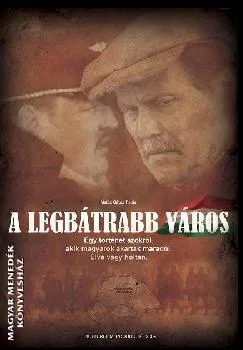 A legbátrabb város