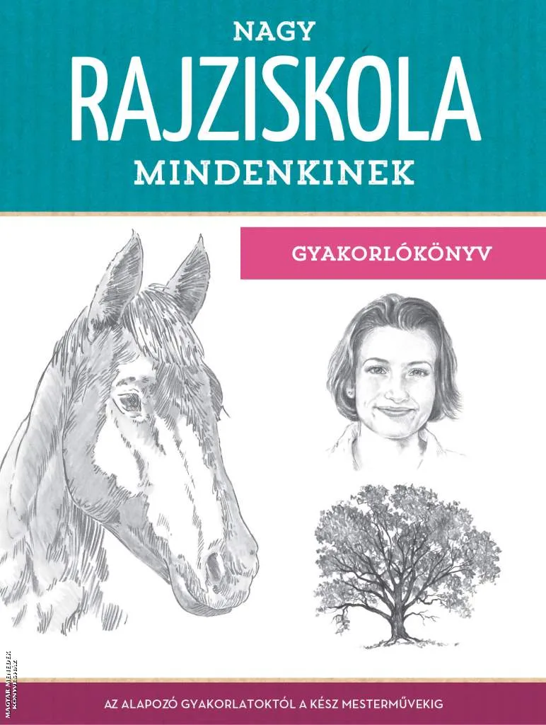Nagy rajziskola mindenkinek - gyakorlókönyv