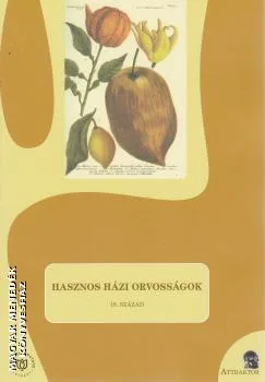 Hasznos házi orvosságok - 18. század