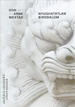 Nyughatatlan birodalom