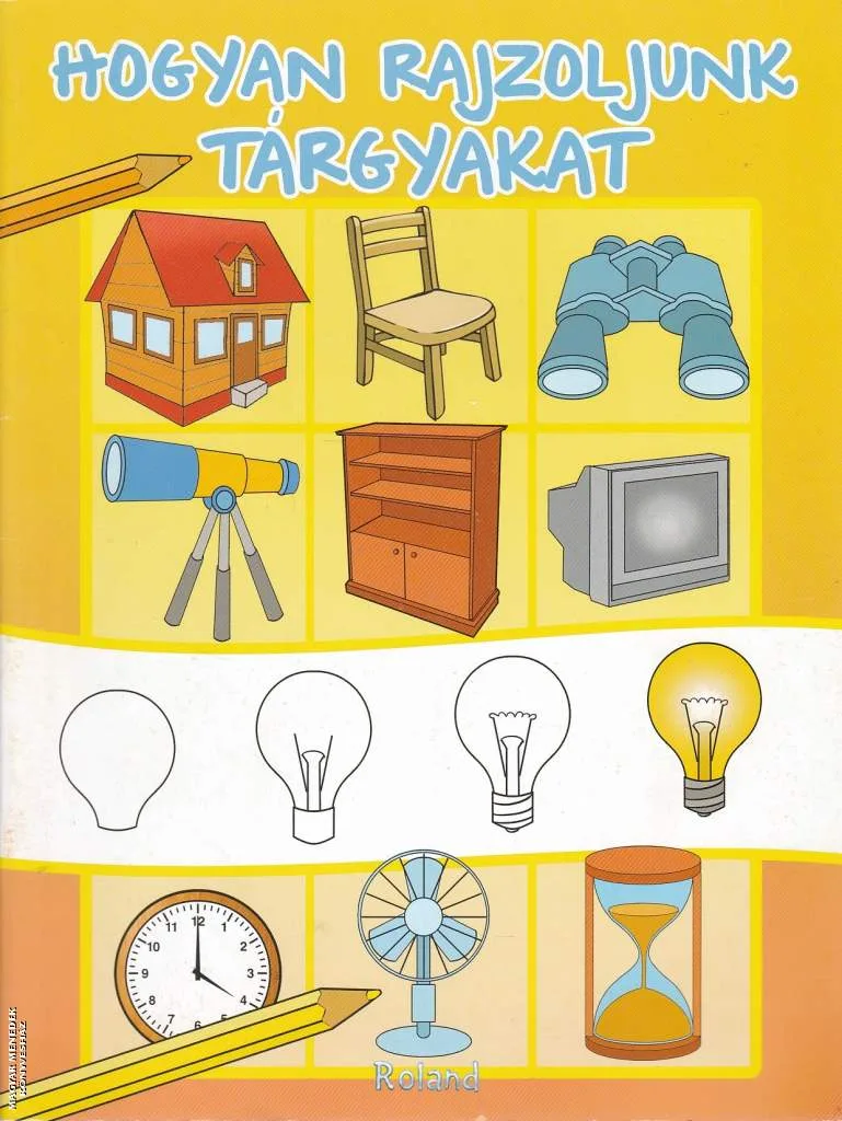 Hogyan rajzoljunk tárgyakat