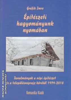 Építészeti hagyományunk nyomában