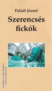 Szerencsés fickók
