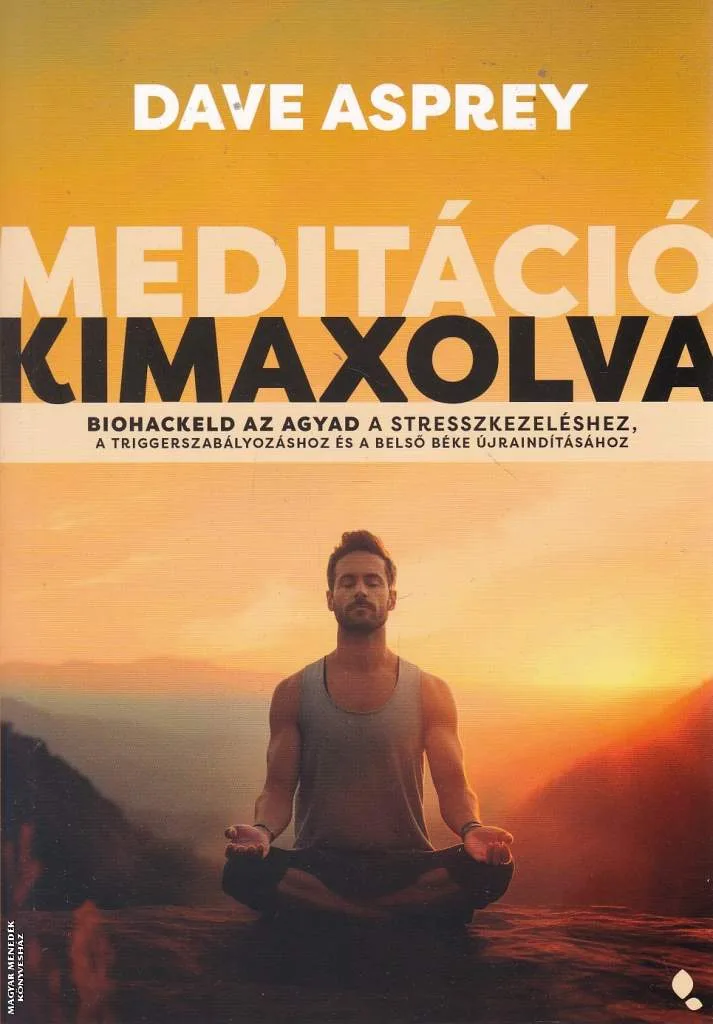 Meditáció kimaxolva