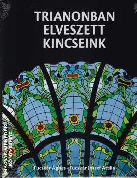 Trianonban elveszett kincseink