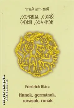 Hunok, germánok, rovások, runák