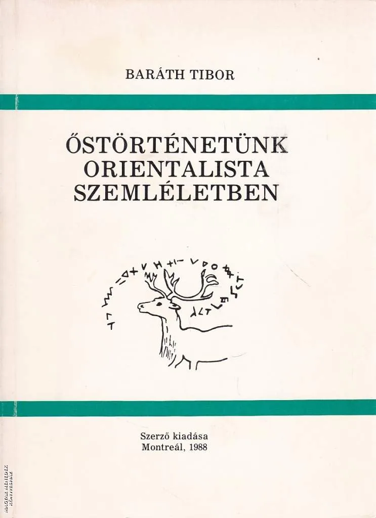 Őstörténetünk orientalista szemléletben ANTIKVÁR