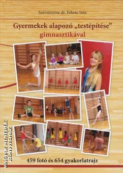 Gyermekek alapozó testépítése gimnasztikával