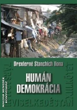 Társadalmi viselkedéstan XIII. rész Humándemokrácia