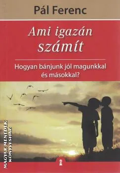 Ami igazán számít