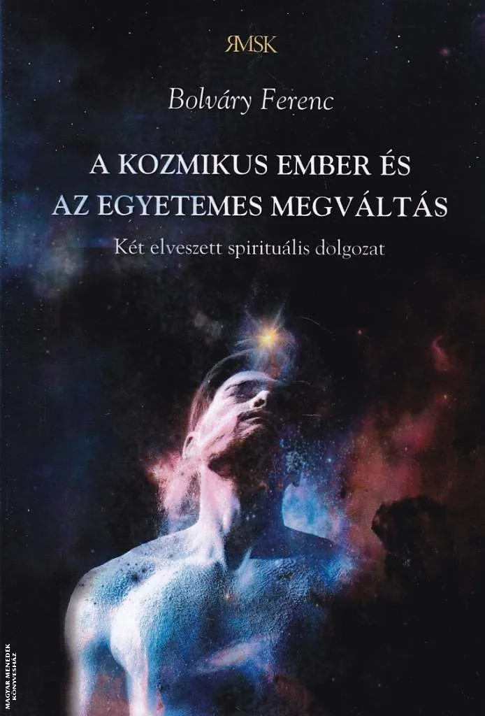A kozmikus ember és az egyetemes megváltás