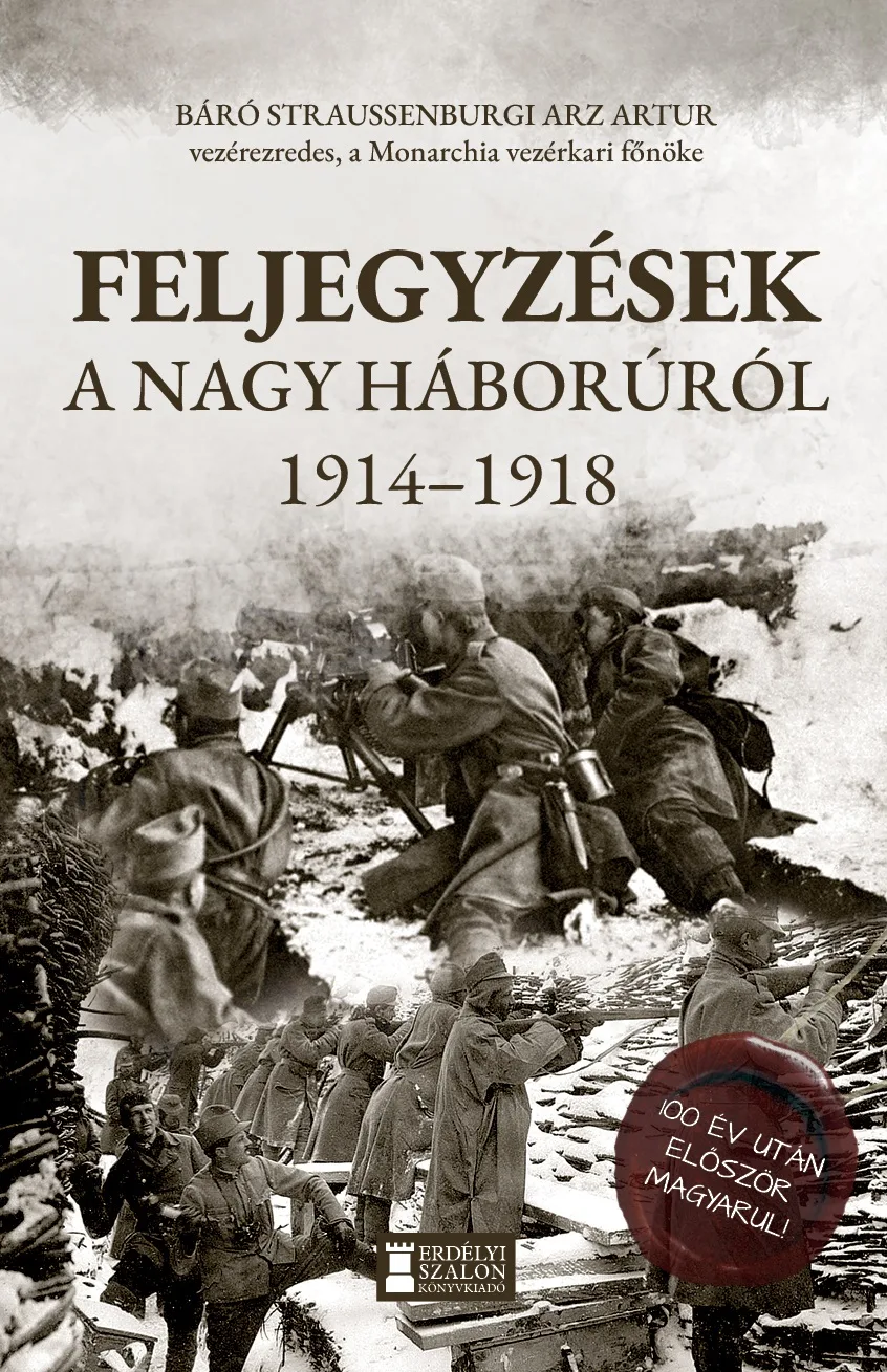Feljegyzések a Nagy Háborúról 1914–1918