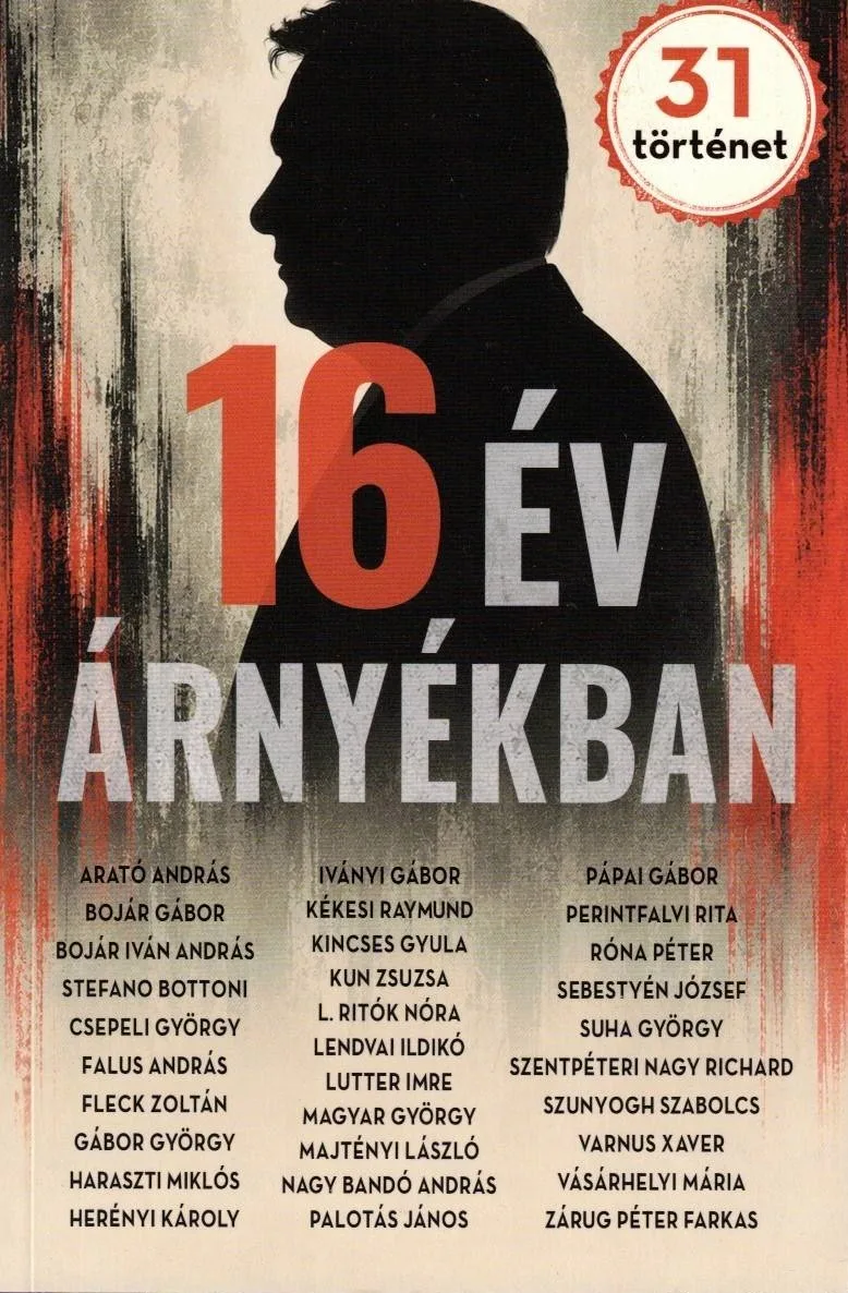 16 év árnyékban - 31 történet