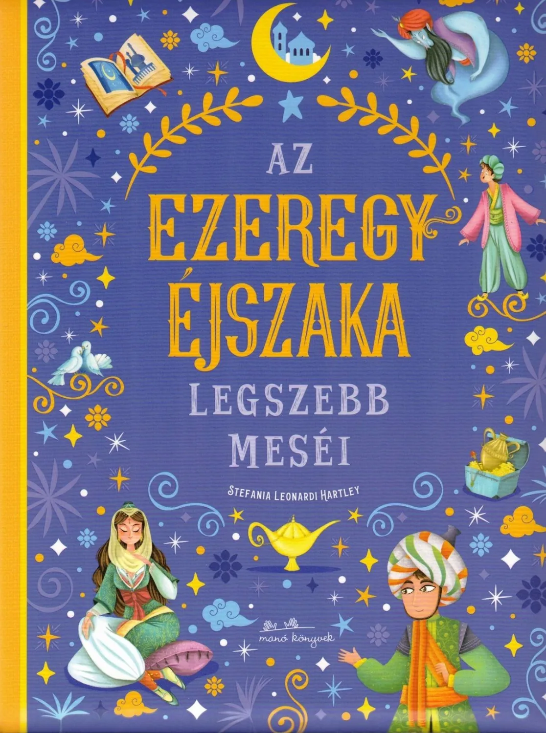 Az Ezeregyéjszaka legszebb meséi