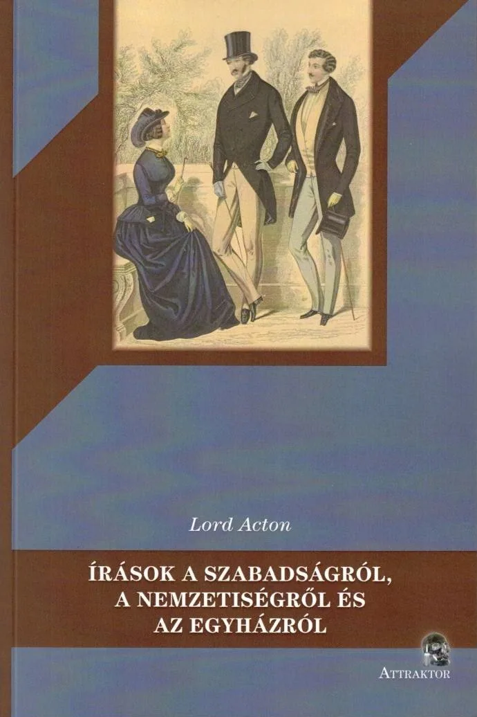 Írások a szabadságról, a nemzetiségről és az egyházról
